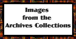 Images from the Archives Collections